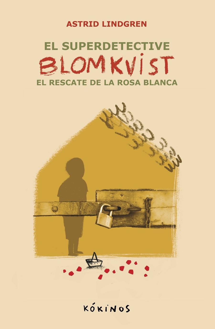 SUPER DETECTIVE BLOMKVIST, EL Nº03: EL RESCATE DE LA ROSA BLANCA [CARTONE] | LINDGREN, ASTRID | Akira Comics  - libreria donde comprar comics, juegos y libros online