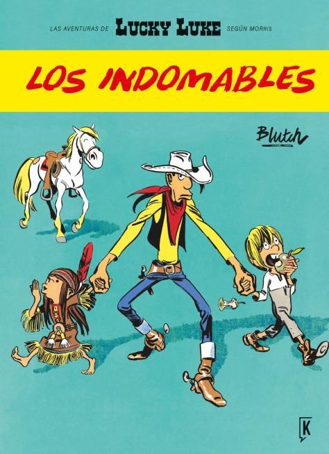 AVENTURAS DE LUCKY LUKE SEGUN MORRIS, LAS: LOS INDOMABLES [CARTONE] | BLUTCH | Akira Comics  - libreria donde comprar comics, juegos y libros online