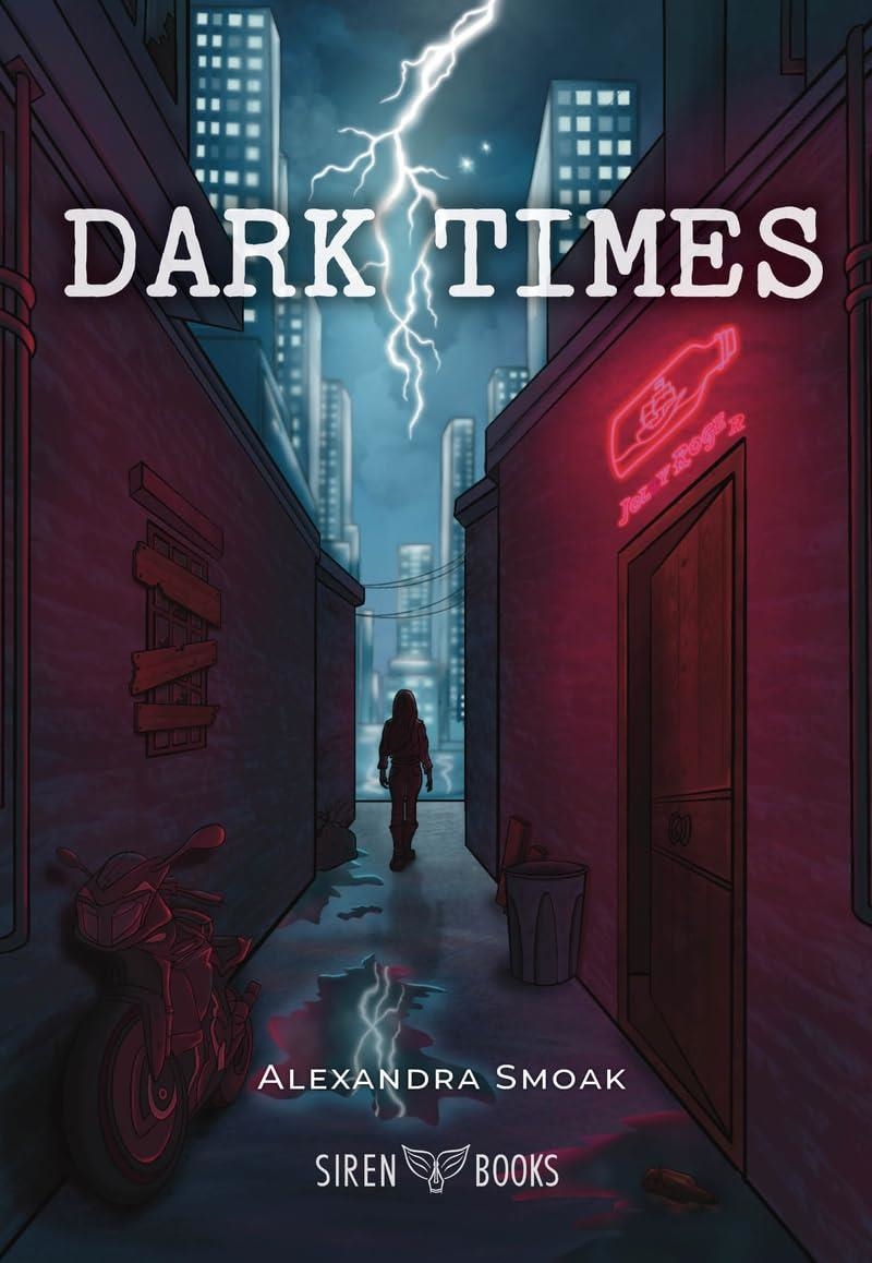 DARK TIMES [RUSTICA] | SMOAK, ALEXANDRA | Akira Comics  - libreria donde comprar comics, juegos y libros online