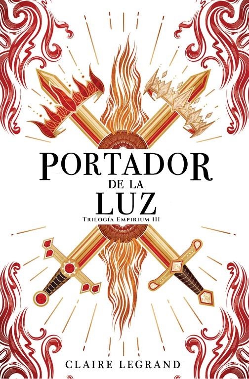 PORTADOR DE LA LUZ (EMPIRIUM 3) [RUSTICA] | LEGRAND, CLAIRE | Akira Comics  - libreria donde comprar comics, juegos y libros online