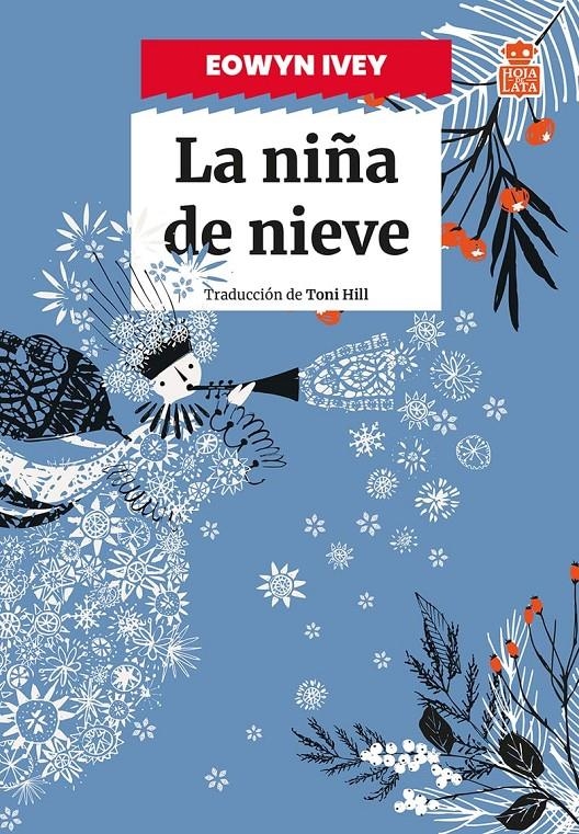 NIÑA DE NIEVE, LA [RUSTICA] | EOWYN IVEY | Akira Comics  - libreria donde comprar comics, juegos y libros online