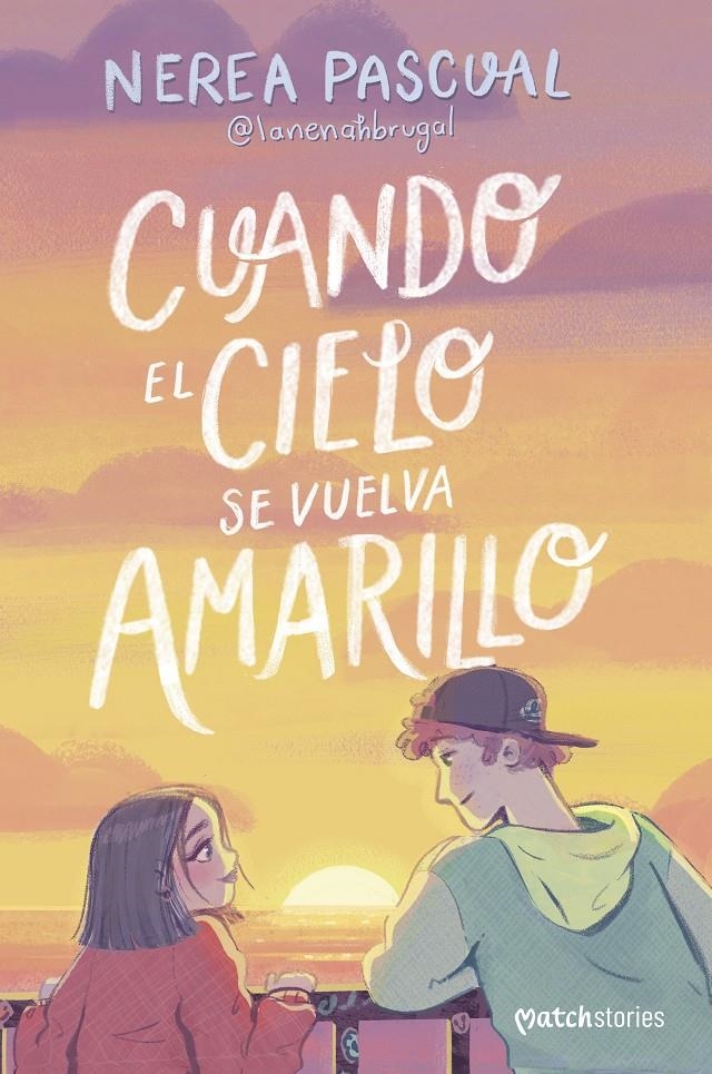 CUANDO EL CIELO SE VUELVA AMARILLO [RUSTICA] | PASCUAL, NEREA | Akira Comics  - libreria donde comprar comics, juegos y libros online