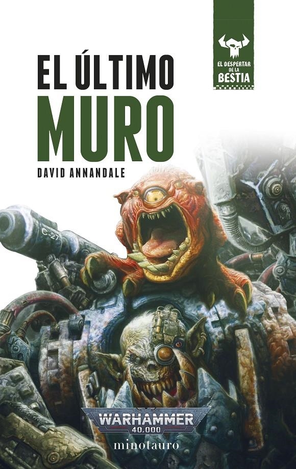 WARHAMMER 40.000: EL DESPERTAR DE LA BESTIA Nº04 EL ULTIMO MURO [RUSTICA] | ANNANDALE, DAVID | Akira Comics  - libreria donde comprar comics, juegos y libros online