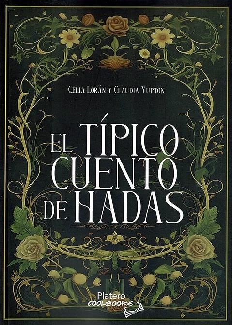 TIPICO CUENTO DE HADAS, EL [RUSTICA] | LORAN,CELIA / YUPTON, CLAUDIA | Akira Comics  - libreria donde comprar comics, juegos y libros online