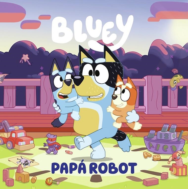 BLUEY: PAPA ROBOT [CARTONE] | Akira Comics  - libreria donde comprar comics, juegos y libros online