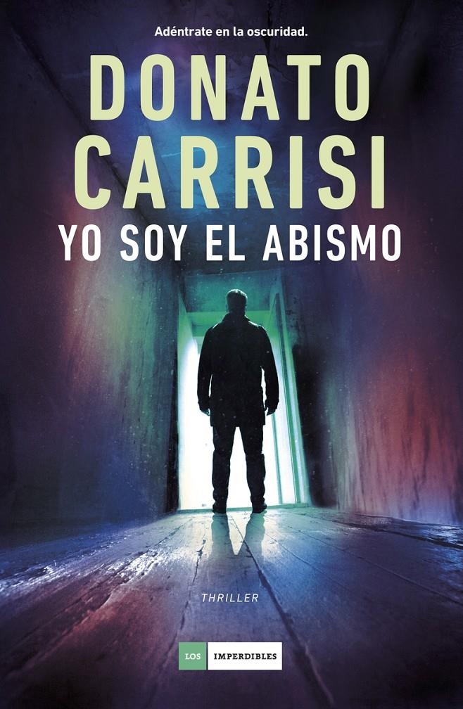 YO SOY EL ABISMO [RUSTICA] | CARRASI, DONATO | Akira Comics  - libreria donde comprar comics, juegos y libros online