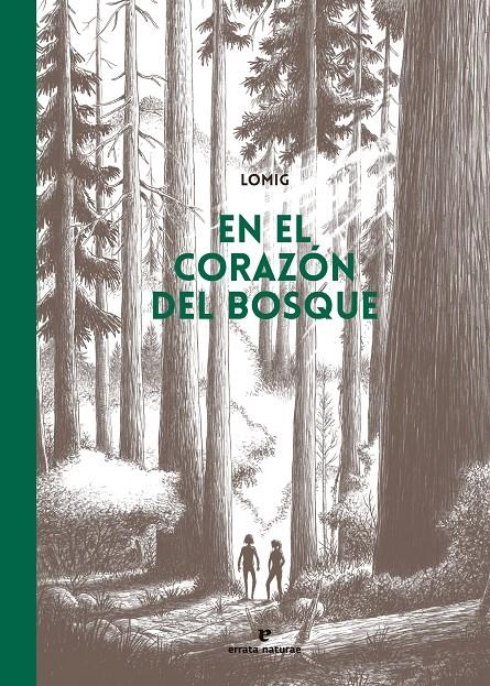 EN EL CORAZON DEL BOSQUE [CARTONE] | LOMIG | Akira Comics  - libreria donde comprar comics, juegos y libros online