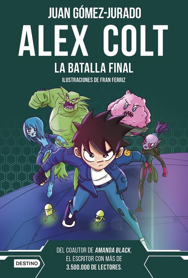 ALEX COLT Nº07: LA BATALLA FINAL [CARTONE] | GOMEZ-JURADO, JUAN / FERRIZ, FRAN | Akira Comics  - libreria donde comprar comics, juegos y libros online