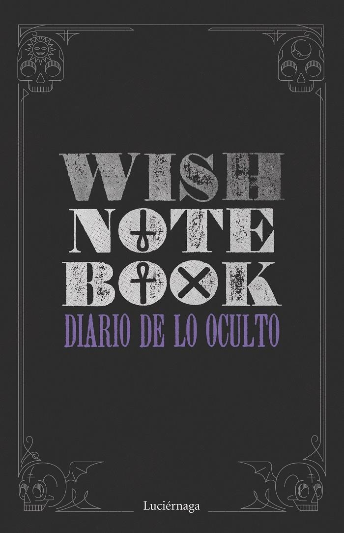 WISH NOTEBOOK: DIARIO DE LO OCULTO [RUSTICA] | Akira Comics  - libreria donde comprar comics, juegos y libros online