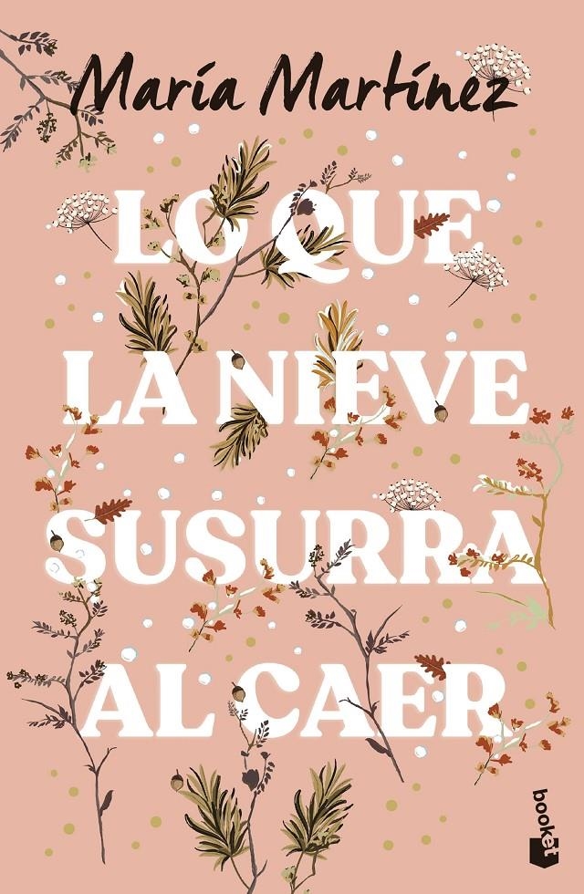 LO QUE LA NIEVE SUSURRA AL CAER [BOLSILLO] | MARTÍNEZ, MARÍA | Akira Comics  - libreria donde comprar comics, juegos y libros online