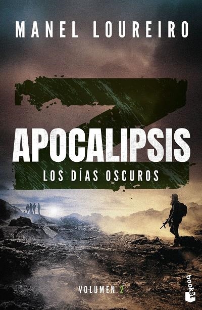 DIAS OSCUROS, LOS (APOCALIPSIS Z VOL.2) [BOLSILLO] | LOUREIRO, MANEL | Akira Comics  - libreria donde comprar comics, juegos y libros online