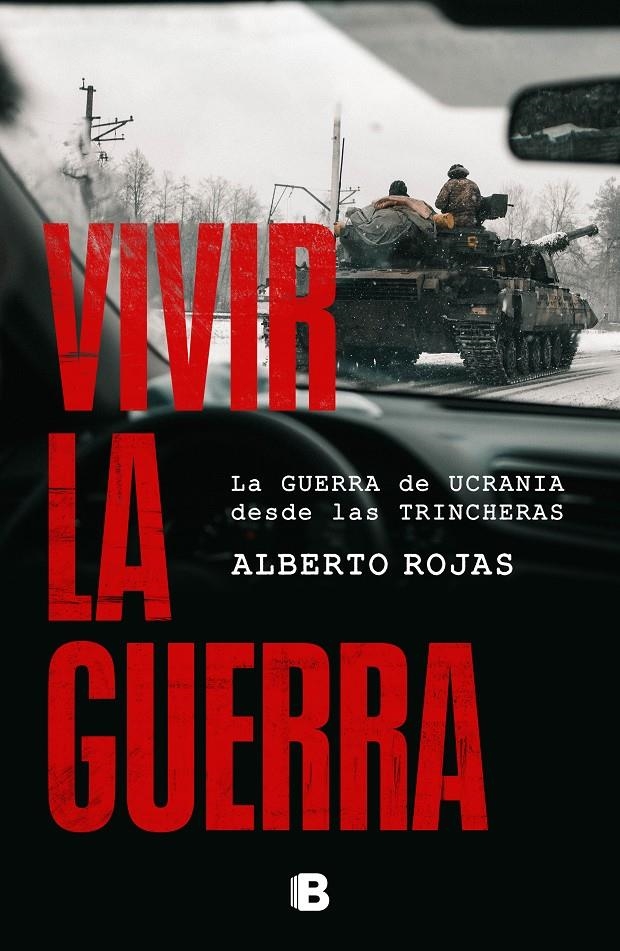 VIVIR LA GUERRA [RUSTICA] | ROJAS, ALBERTO | Akira Comics  - libreria donde comprar comics, juegos y libros online