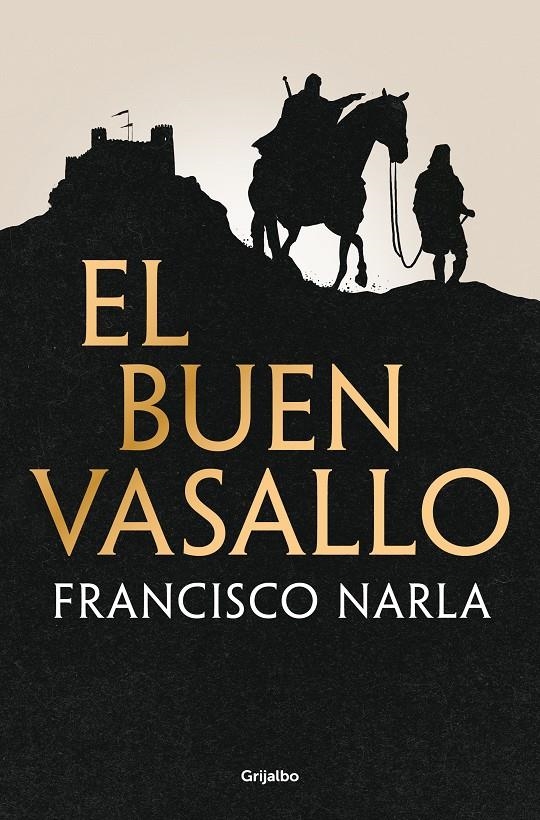 BUEN VASALLO, EL [CARTONE] | NARLA, FRANCISCO | Akira Comics  - libreria donde comprar comics, juegos y libros online