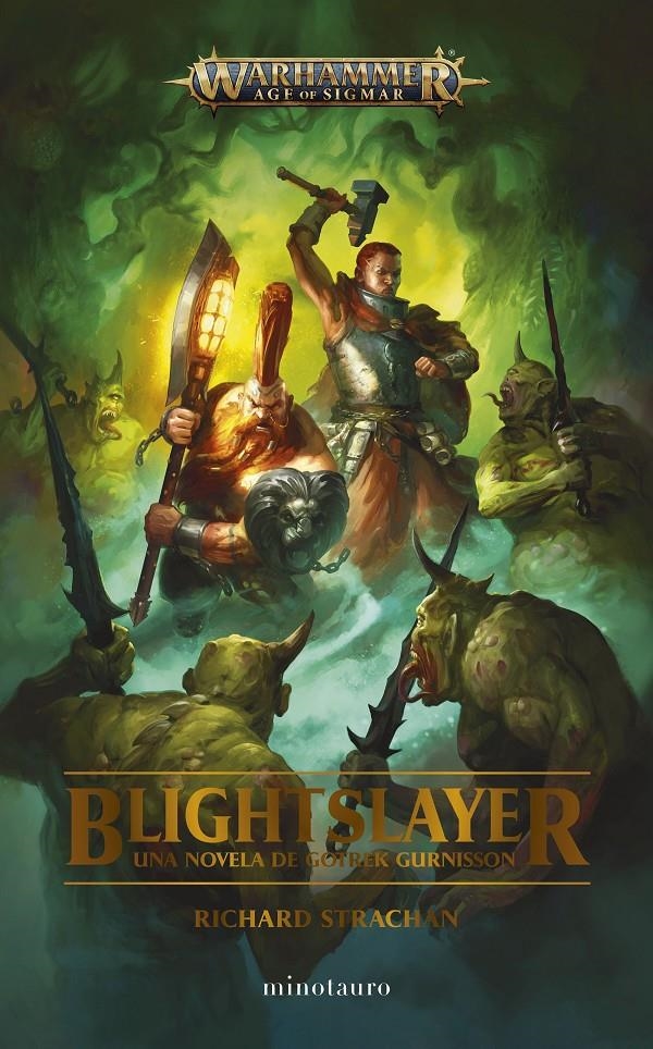 WARHAMMER AGE OF SIGMAR: BLIGHTSLAYER [RUSTICA] | STRACHAN, RICHARD | Akira Comics  - libreria donde comprar comics, juegos y libros online