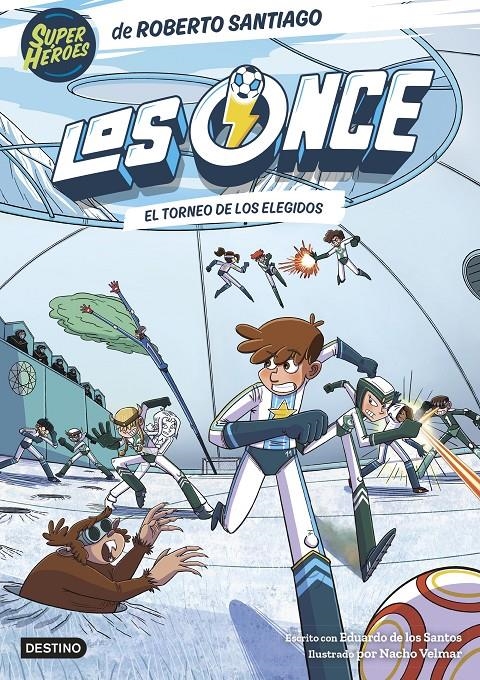 ONCE, LOS Nº08: EL TORNEO DE LOS ELEGIDOS [RUSTICA] | SANTIAGO, ROBERTO / SANTOS MOLINA, EDUARDO DE LOS | Akira Comics  - libreria donde comprar comics, juegos y libros online