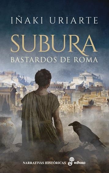 SUBURA: BASTARDOS DE ROMA [CARTONE] | URIARTE, IÑAKI | Akira Comics  - libreria donde comprar comics, juegos y libros online