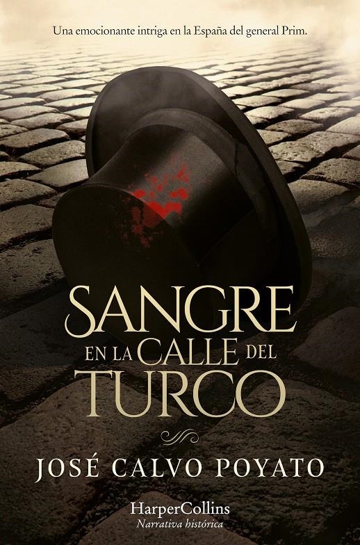 SANGRE EN LA CALLE DEL TURCO [RUSTICA] | CALVO POYATO, JOSE | Akira Comics  - libreria donde comprar comics, juegos y libros online