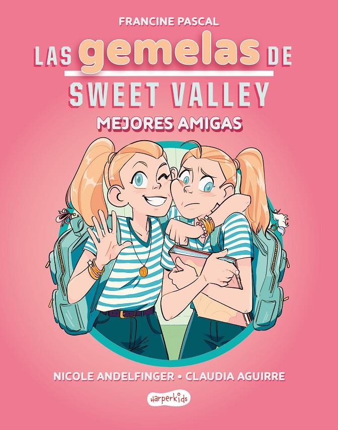 GEMELAS DE SWEET VALLEY, LAS VOL.1: MEJORES AMIGAS [RUSTICA] | PASCAL, FRANCINE | Akira Comics  - libreria donde comprar comics, juegos y libros online