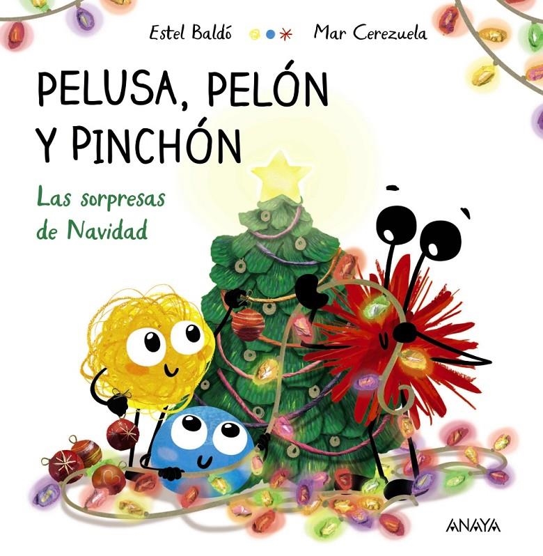 PELUSA, PELON Y PINCHON: LAS SORPRESAS DE NAVIDAD [CARTONE] | BALDO, ESTEL | Akira Comics  - libreria donde comprar comics, juegos y libros online