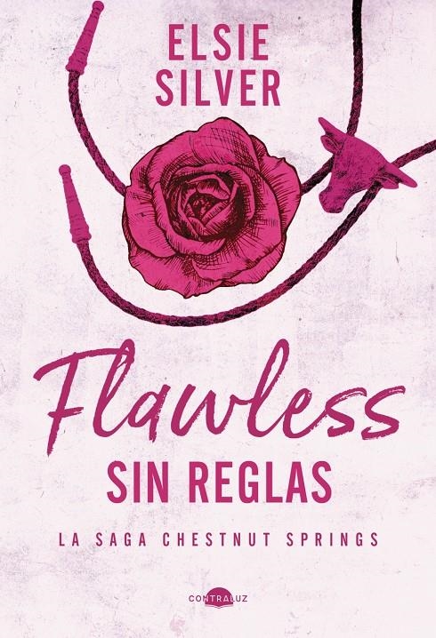 FLAWLESS: SIN REGLAS (CHESTNUT SPRINGS 1) [RUSTICA] | SILVER, ELSIE | Akira Comics  - libreria donde comprar comics, juegos y libros online