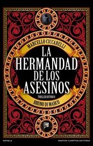 HERMANDAD DE LOS ASESINOS, LA [CARTONE] | CICCARELLI, MARCELLO /DI MARCO, BRUNO | Akira Comics  - libreria donde comprar comics, juegos y libros online