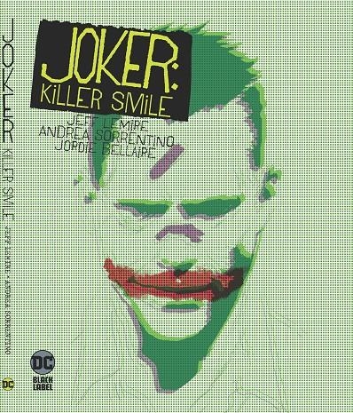 JOKER: KILLER SMILE (EN INGLES) [RUSTICA] | LEMIRE, JEFF / SORRENTINO, ANDREA | Akira Comics  - libreria donde comprar comics, juegos y libros online