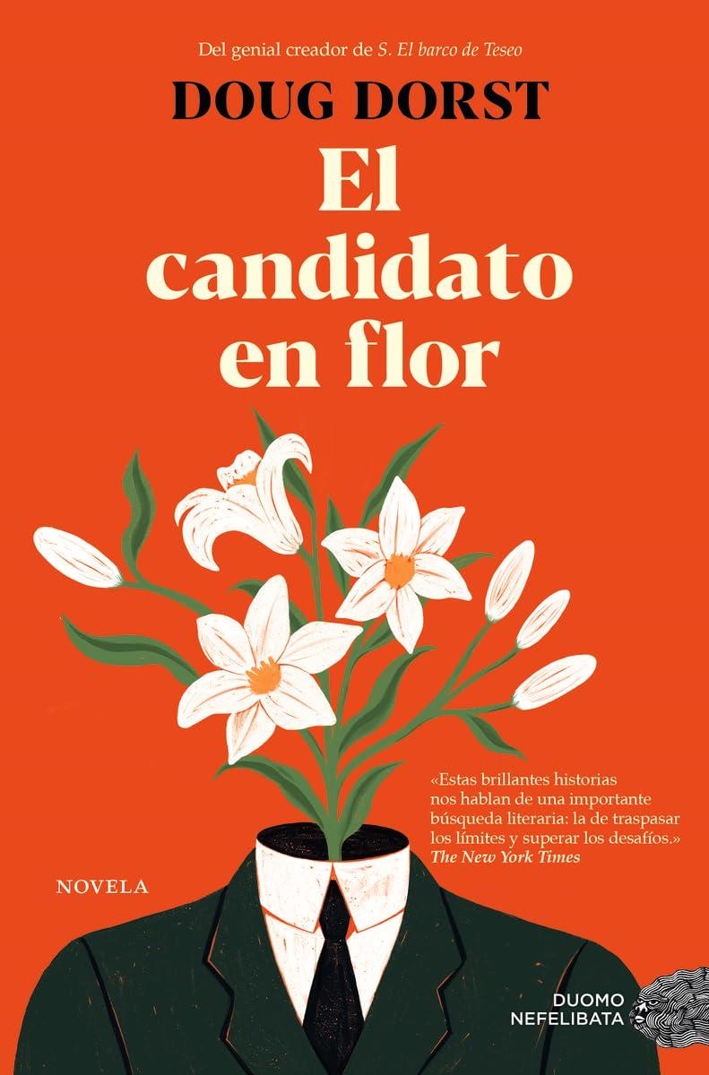 CANDIDATO EN FLOR, EL [RUSTICA] | DORST,DOUG | Akira Comics  - libreria donde comprar comics, juegos y libros online