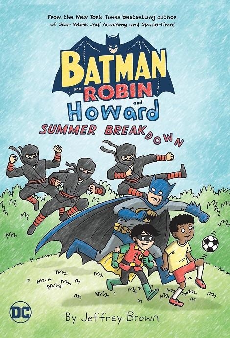 BATMAN AND ROBIN AND HOWARD: SUMMER BREAKDOWN (EN INGLES) [RUSTICA] | BROWN, JEFFREY | Akira Comics  - libreria donde comprar comics, juegos y libros online