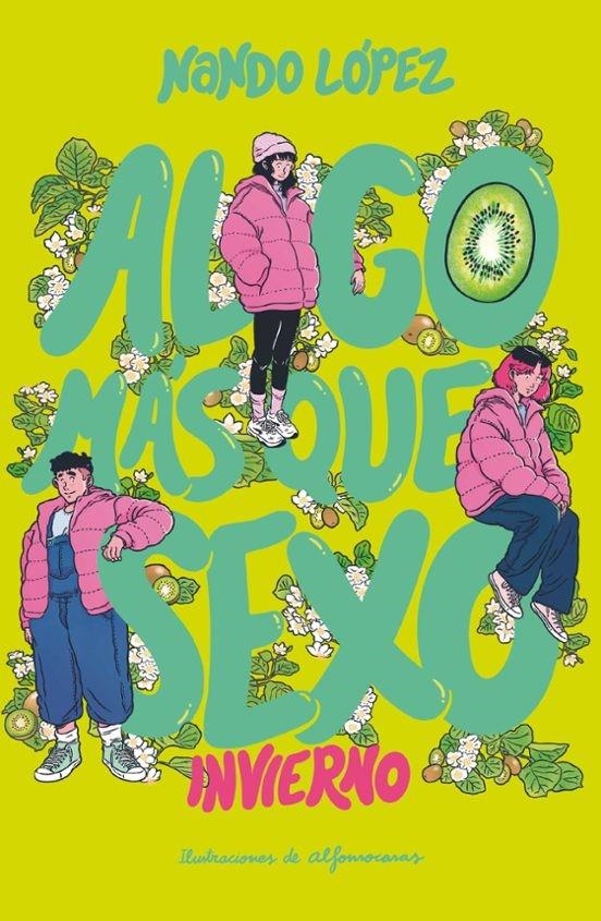 ALGO MAS QUE SEXO: INVIERNO [RUSTICA] | LOPEZ, NANDO | Akira Comics  - libreria donde comprar comics, juegos y libros online