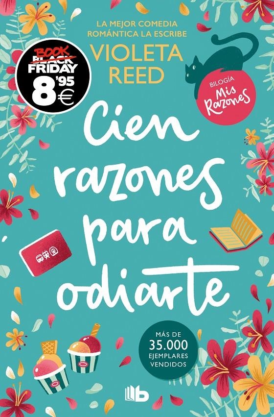 CIEN RAZONES PARA ODIARTE (MIS RAZONES 1) [BOLSILLO] | REED, VIOLETA | Akira Comics  - libreria donde comprar comics, juegos y libros online