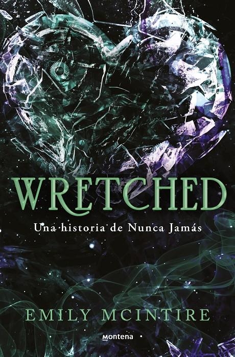 WRETCHED (UNA HISTORIA DE NUNCA JAMAS 3) [RUSTICA] | MCINTIRE, EMILY | Akira Comics  - libreria donde comprar comics, juegos y libros online