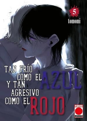 TAN FRIO COMO EL AZUL Y TAN AGRESIVO COMO EL ROJO Nº05 [RUSTICA] | TOMOMI | Akira Comics  - libreria donde comprar comics, juegos y libros online