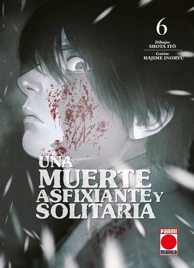 UNA MUERTE ASFIXIANTE Y SOLITARIA Nº06 [RUSTICA] | INORYÛ, HAJIME / ITÔ, SHÔTA | Akira Comics  - libreria donde comprar comics, juegos y libros online