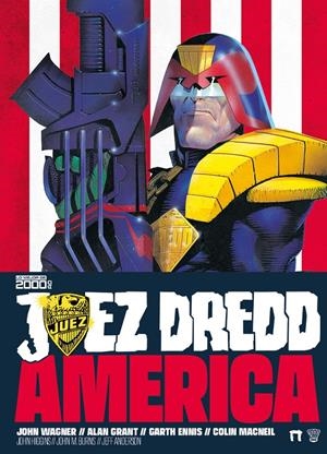 JUEZ DREDD: AMERICA [CARTONE] | WAGNER, JOHN / ENNIS, GARTH | Akira Comics  - libreria donde comprar comics, juegos y libros online