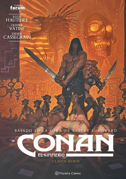 CONAN EL CIMMERIO Nº07: CLAVOS ROJOS [CARTONE] | AUTIERE, REGIS / VATINE, OLIVIER | Akira Comics  - libreria donde comprar comics, juegos y libros online