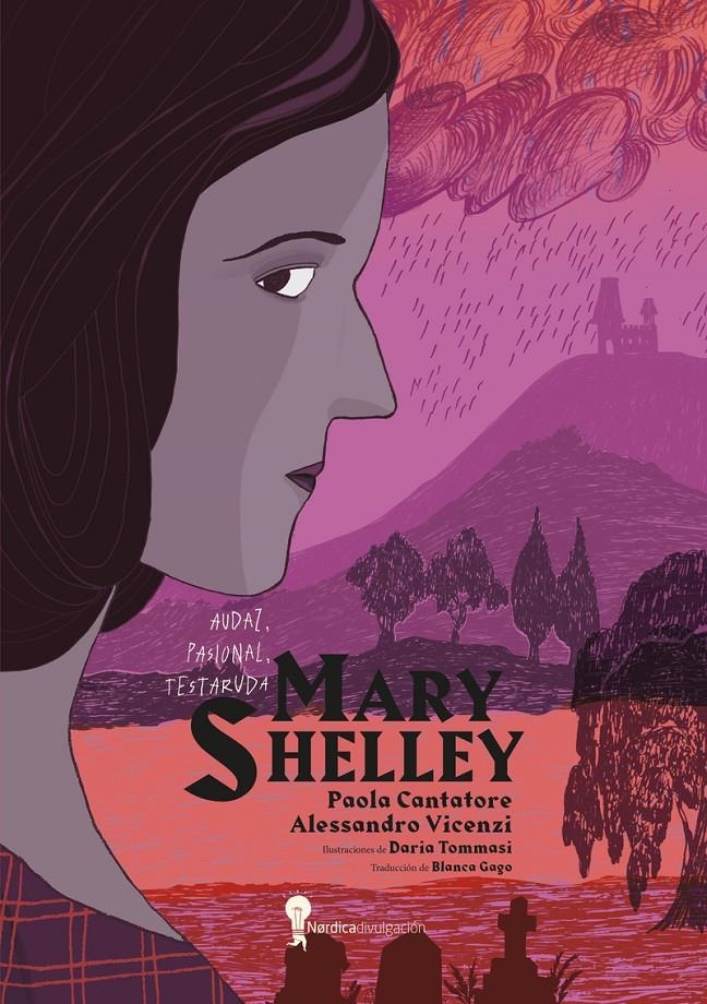 MARY SHELLEY [RUSTICA] | CANTATORE, PAOLA | Akira Comics  - libreria donde comprar comics, juegos y libros online