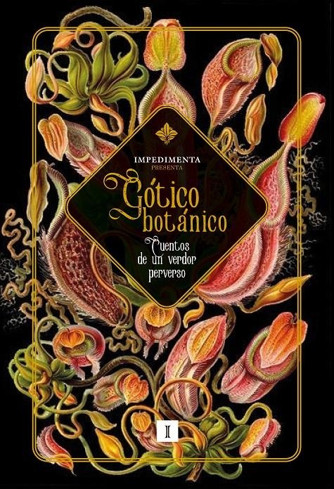 GOTICO BOTANICO: CUENTOS DE UN VERDOR PERVERSO [CARTONE] | Akira Comics  - libreria donde comprar comics, juegos y libros online