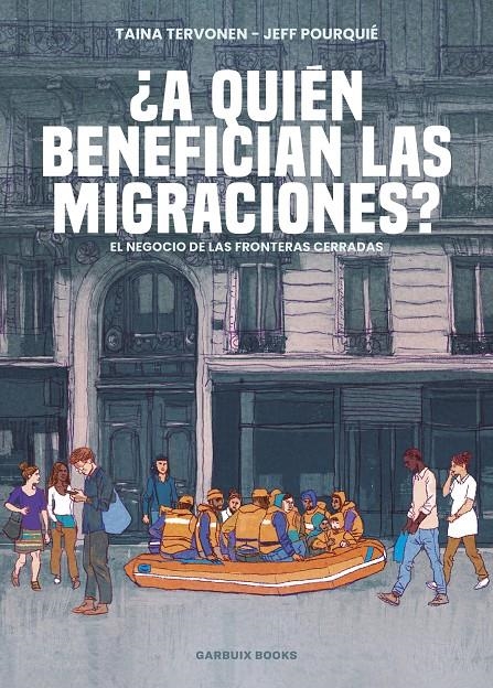 ¿A QUIEN BENEFICIAN LAS MIGRACIONES? [RUSTICA] | Akira Comics  - libreria donde comprar comics, juegos y libros online