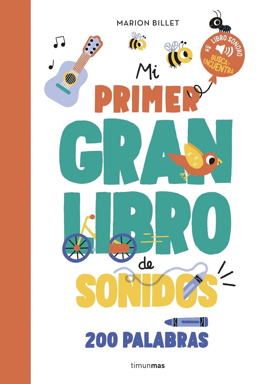 MI PRIMER GRAN LIBRO DE SONIDOS [CARTONE] | BILLET, MARION | Akira Comics  - libreria donde comprar comics, juegos y libros online