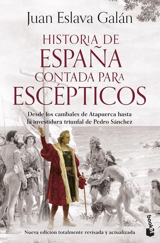 HISTORIA DE ESPAÑA CONTADA PARA ESCEPTICOS [BOLSILLO] | ESLAVA GALAN, JUAN | Akira Comics  - libreria donde comprar comics, juegos y libros online