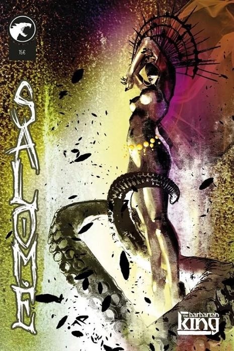 THE BARBARIAN KING: SALOME [RUSTICA] | Akira Comics  - libreria donde comprar comics, juegos y libros online