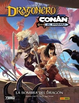 DRAGONERO / CONAN EL BARBARO: LA SOMBRA DEL DRAGON [CARTONE] | Akira Comics  - libreria donde comprar comics, juegos y libros online