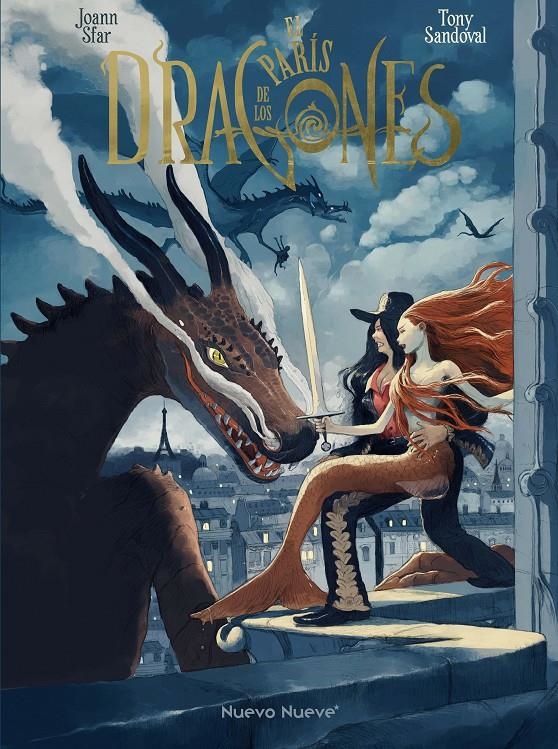 PARÍS DE LOS DRAGONES, EL [CARTONE] | SFAR, JOANN / SANDOVAL, TONY | Akira Comics  - libreria donde comprar comics, juegos y libros online