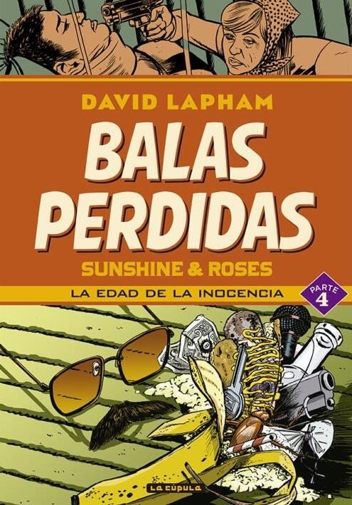 BALAS PERDIDAS: SUNSHINE & ROSES VOL.4: LA EDAD DE LA INOCIENCIA [RUSTICA] | LAPHAM, DAVID | Akira Comics  - libreria donde comprar comics, juegos y libros online