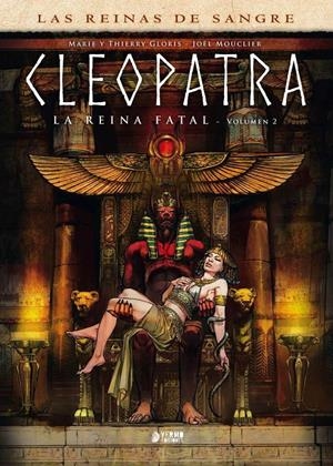 CLEOPATRA: LA REINA FATAL VOL.02 [CARTONE] | GLORIS, THIERRY / GLORIS, MARIE | Akira Comics  - libreria donde comprar comics, juegos y libros online