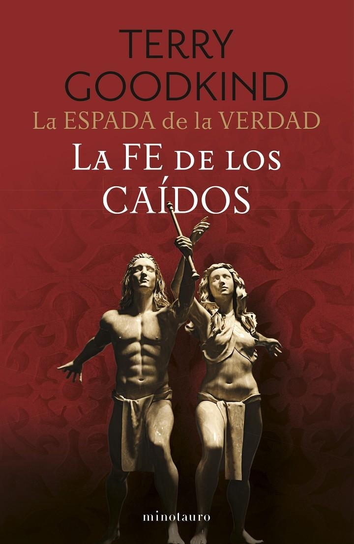 FE DE LOS CAIDOS, LA (LA ESPADA DE LA VERDAD 6) [RUSTICA] | GOODKIND, TERRY | Akira Comics  - libreria donde comprar comics, juegos y libros online