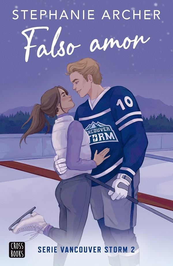 FALSO AMOR (VANCOUVER STORM 2) [RUSTICA] | ARCHER, STEPHANIE | Akira Comics  - libreria donde comprar comics, juegos y libros online