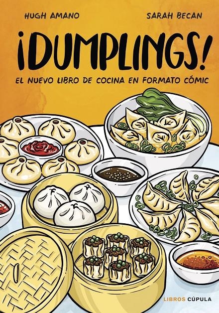 DUMPLINGS!: EL NUEVO LIBRO DE COCINA EN FORMATO COMIC [RUSTICA] | AMANO, HUGH / BECAN, SARA | Akira Comics  - libreria donde comprar comics, juegos y libros online