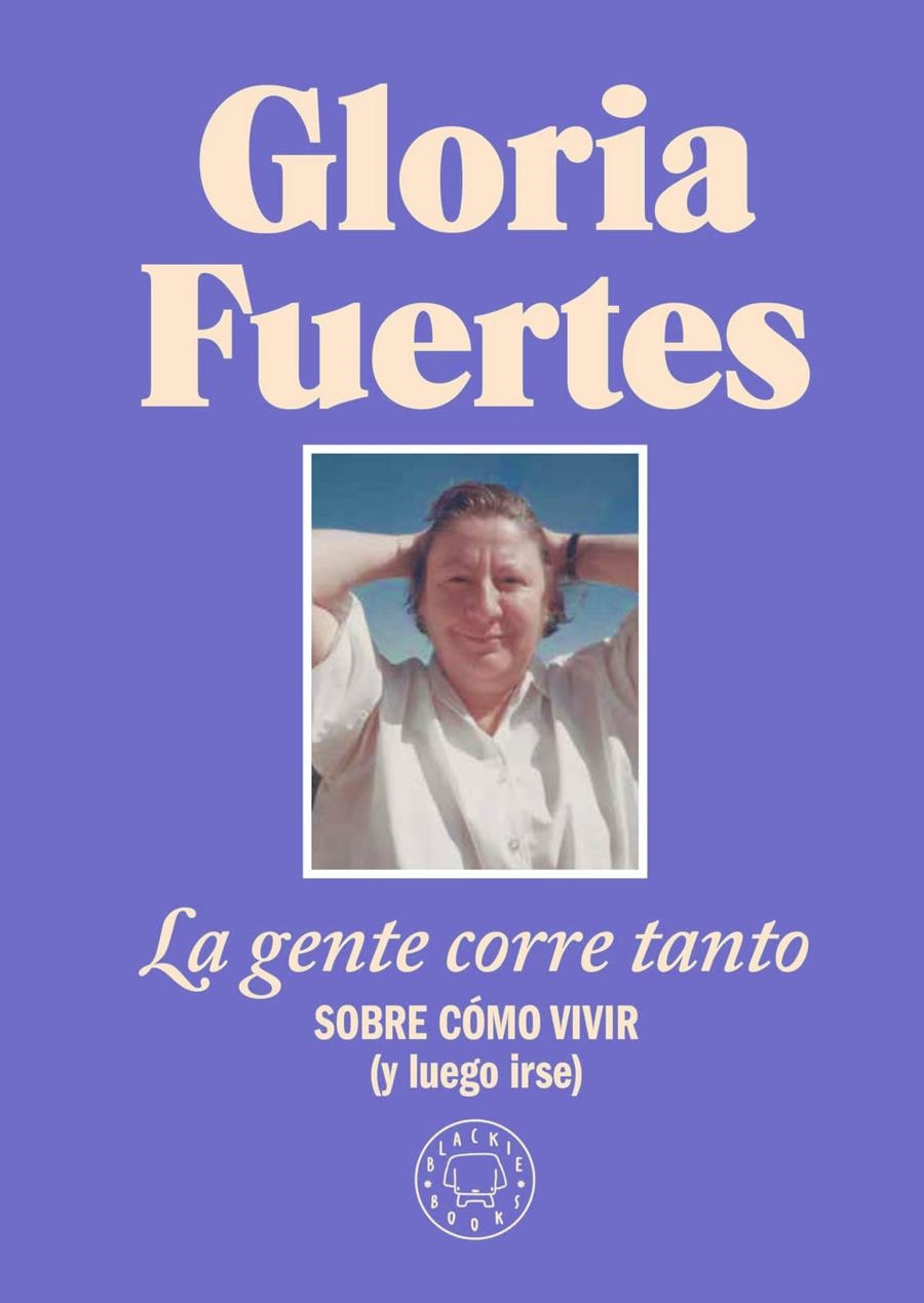 GENTE CORRE TANTO (EDICION LIMITADA CON CUBIERTA DE TELA) [CARTONE] | FUERTES, GLORIA | Akira Comics  - libreria donde comprar comics, juegos y libros online