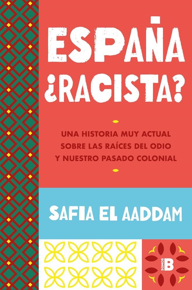 ESPAÑA ¿RACISTA? [RUSTICA] | EL AADDAM, SAFIA | Akira Comics  - libreria donde comprar comics, juegos y libros online